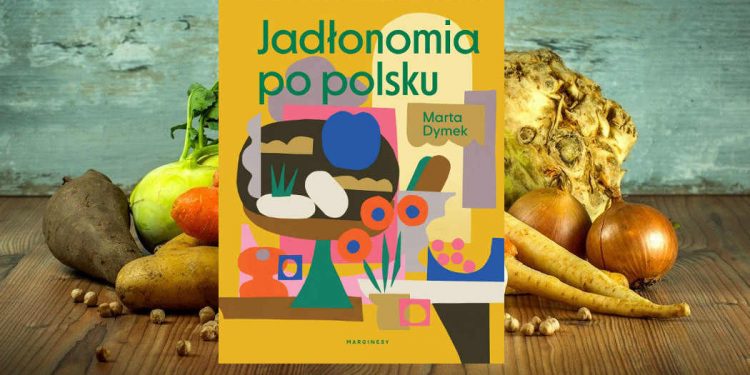Jadłonomia po polsku - kup na TaniaKsiazka.pl