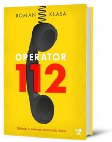 Książka Operator 112 – znajdziesz ją na TaniaKsiazka.pl