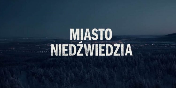 Serial Miasto niedźwiedzia