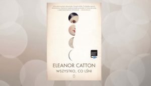 Powieść Eleanor Catton na ekranie 