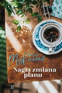 Nagła zmiana planu Nagła zmiana planu - kup na TaniaKsiazka.pl