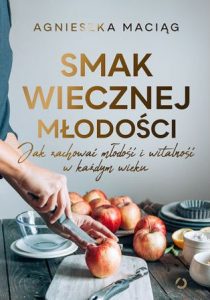 Smak wiecznej młodości - kup na TaniaKsiazka.pl