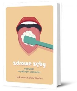 Poradniki: Zdrowe zęby – książkę znajdziesz na TaniaKsiazka.pl