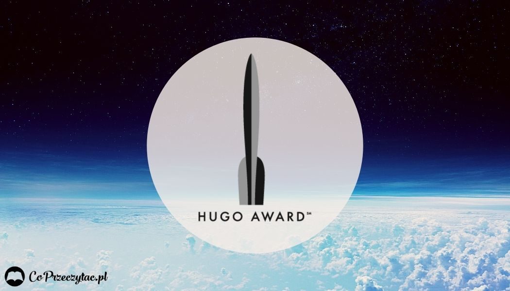 Nagroda Hugo 2020 - znamy zwycięzców