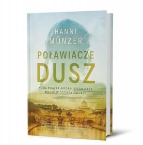 Poławiacze dusz Hanni Münzer - sprawdź w TaniaKsiazka.pl