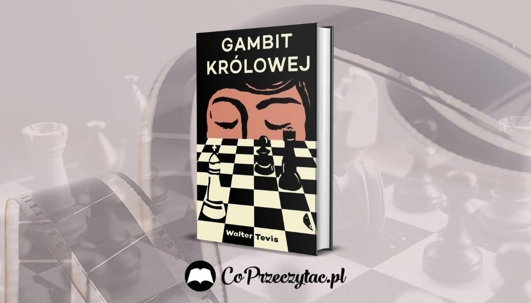 Serial Gambit królowej na podstawie powieści Waltera Tevisa