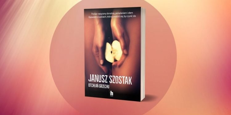 Janusz Szostak w fabularnym debiucie – sprawdź na TaniaKsiazka.pl