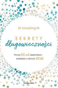 Sekrety długowieczności - kup na TaniaKsiazka.pl