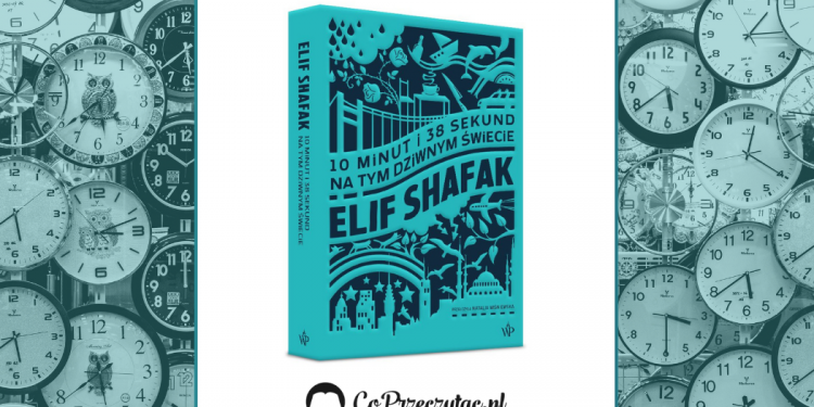 Nowa książka Elif Shafak, autorki nominowanej do Bookera