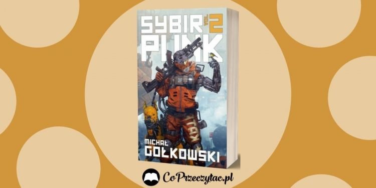 SybirPunk vol. 2 - recenzja SybirPunk vol.2