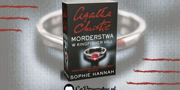 Morderstwa w Kingfisher Hill Sophie Hannah - recenzja książki Morderstwa w Kingfisher Hill