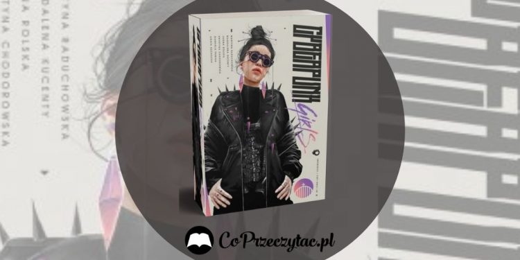 Cyberpunk Girls Opowiadania Cyberpunk Girls Opowiadania