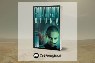 Kapitularz Diuną – ostatni tom kultowej serii w nowym wydaniu