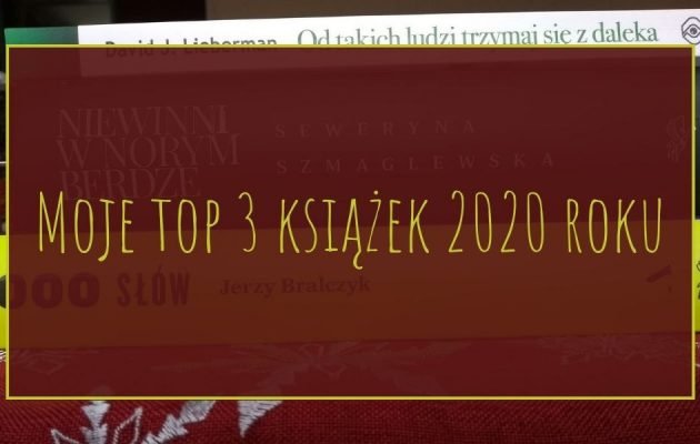 Książkowe top 3 roku 2020