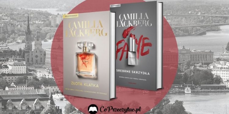Seria Faye Camilli Läckberg - recenzja