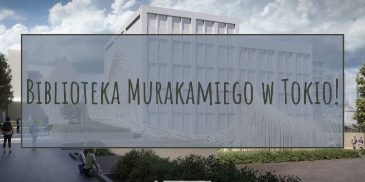 Biblioteka Harukiego Murakamiego