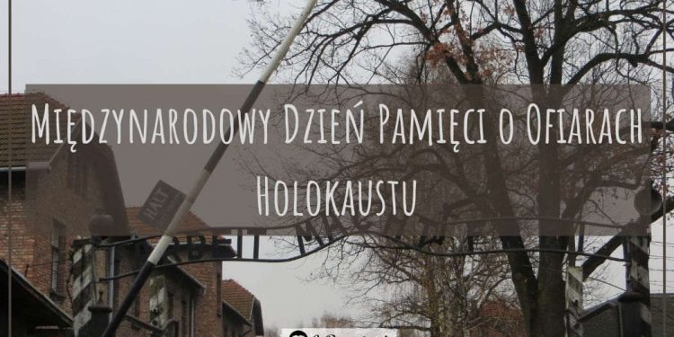 Międzynarodowy Dzień Pamięci o Ofiarach Holokaustu