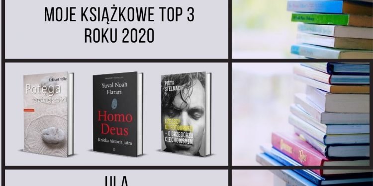 Moje książkowe top 3 Ula Moje książkowe top 3 roku 2020