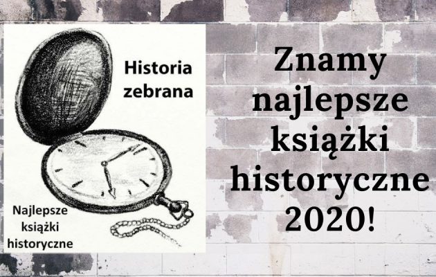 Historia Zebrana - najlepsze książki historyczne roku wybrane! Historia Zebrana