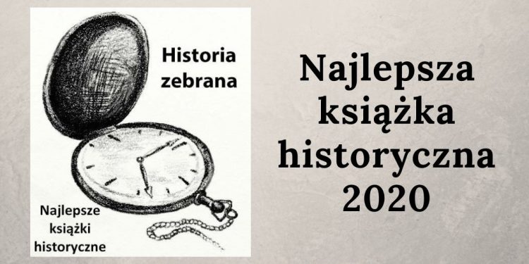 Najlepsza książka historyczna 2020 -głosuj! Najlepsza książka historyczna 2020