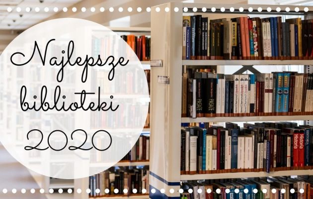 Najlepsze biblioteki 2020 roku Najlepsze biblioteki 2020