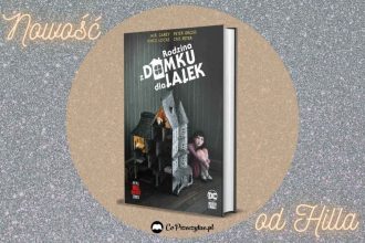 Komiksowe horrory Joego Hilla - sprawdź na TaniaKsiazka.pl