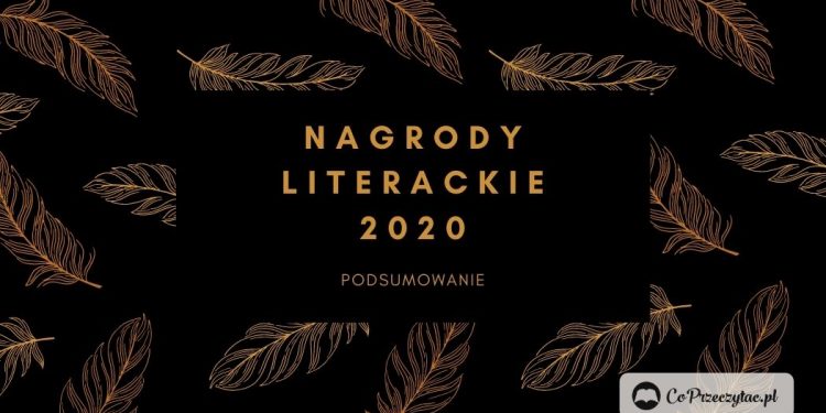 Książki nagrodzone w 2020 roku - podsumowanie