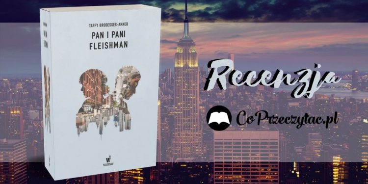 Pan i Pani Fleishman - recenzja Pan i Pani Fleishman