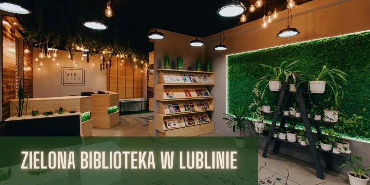 Zielona biblioteka w Lublinie Zielona biblioteka w Lublinie