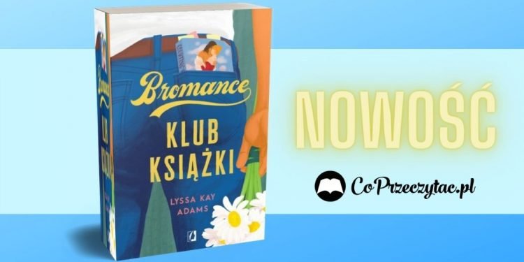 Nowość: Klub Książki. Bromance. Tom 1 Klub Książki Bromance