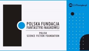 Konkurs literacki Polskiej Fundacji Fantastyki Naukowej 2020 - wyniki