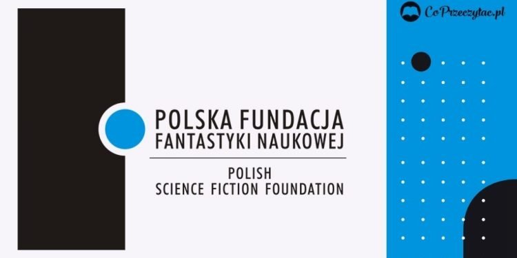 Konkurs literacki Polskiej Fundacji Fantastyki Naukowej 2020 - wyniki