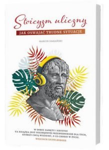 Recenzja książki Stoicyzm uliczny – znajdziesz ją na TaniaKsiazka.pl