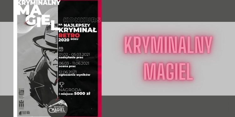 Najlepszy polski kryminał retro - ruszył nabór do nagrody kryminalny magiel