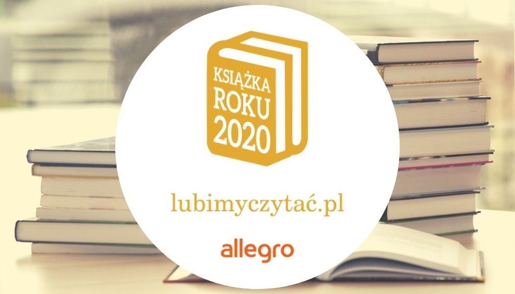 Plebiscyt Książka Roku 2020 Lubimyczytać.pl i Allegro - wyniki