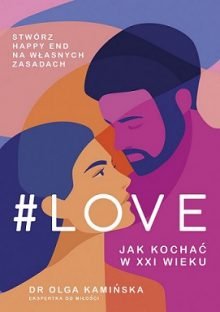#Love. Jak kochać w XXI wieku poleca taniaksiazka.pl
