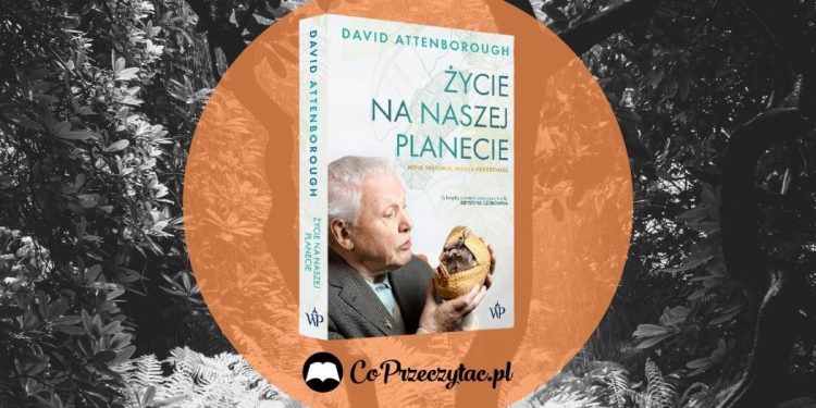 Życie na naszej pleciecie David Attenborough