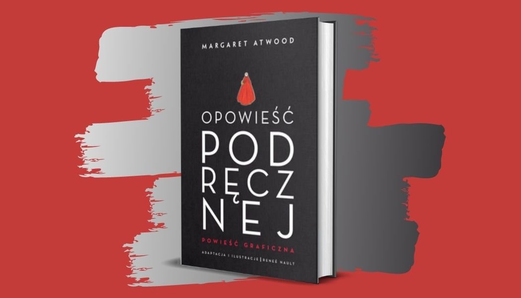 Opowieść podręcznej powieść graficzna Sprawdź na TaniaKsiazka.pl >>