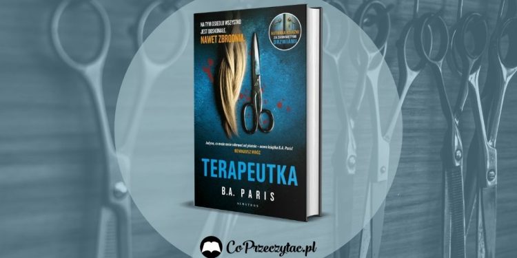 Nowa książka B.A. Paris - Terapeutka sprawdź w TaniaKsiazka.pl