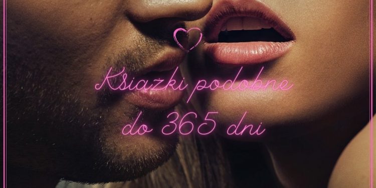Książki podobne do 365 dni Książki podobne do 365 dni