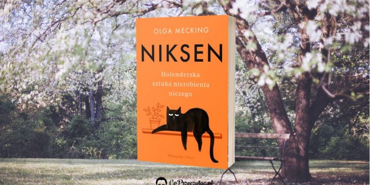NIKSEN Holenderska sztuka nierobienia niczego