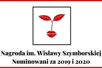 Książki poetyckie: Nagroda im. Wisławy Szymborskiej - nominowani za 2019 i 2020 Nagroda im. Wisławy Szymborskiej
