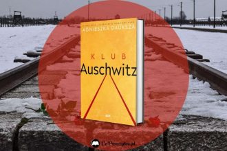 Recenzja książki Klub Auschwitz