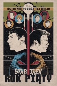 Komiks Star Trek. Rok piąty - nie tylko dla fanów Star Trek