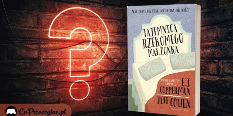 Tajemnica rzekomego małżonka - recenzja Tajemnica rzekomego małżonka