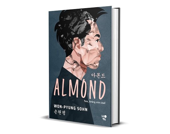Almond Won-Pyung Sohn - koreański bestseller nie tylko dla młodzieży