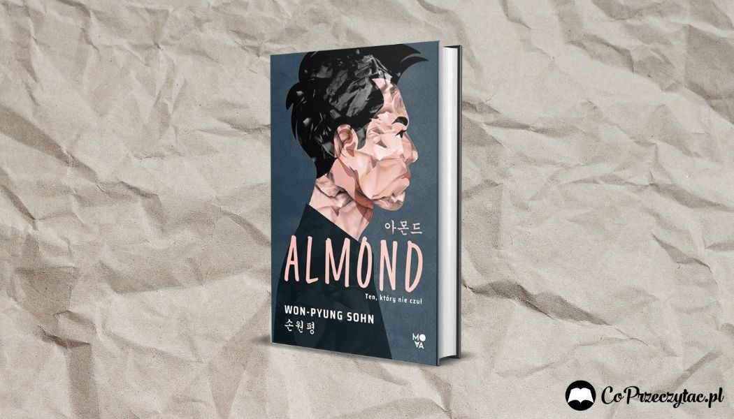 Almond Won-Pyung Sohn - koreański bestseller - premiera książki już we wrześniu!