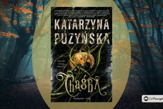 Nowa książka Puzyńskiej - Chąśba. Tym razem fantasy!
