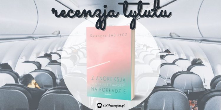Z anoreksją na pokładzie