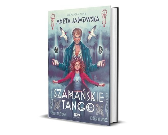 Szamańskie tango Anety Jadowskiej - Szamańska seria